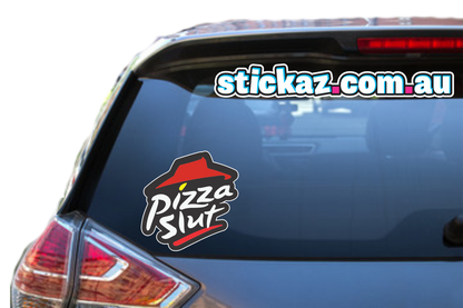 Pizza Slut Sticker 4WD 4x4 Funny Parody Food BBQ Party Incorrect Rude JDM Car