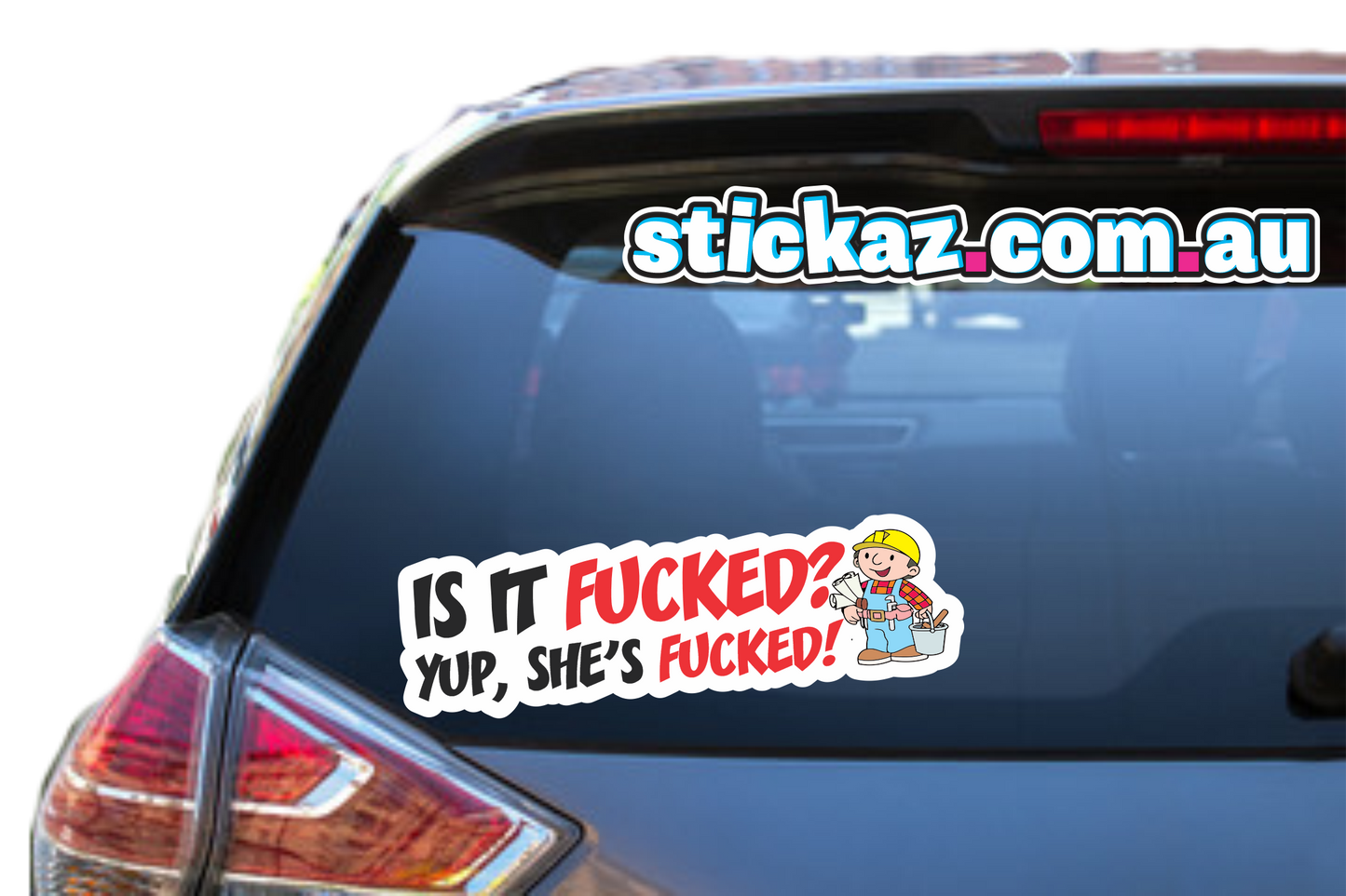 Is it F*CKED? YUP SHE'S F*cked Sticker - Decal Safety Funny Joke Boat 4x4 JDM