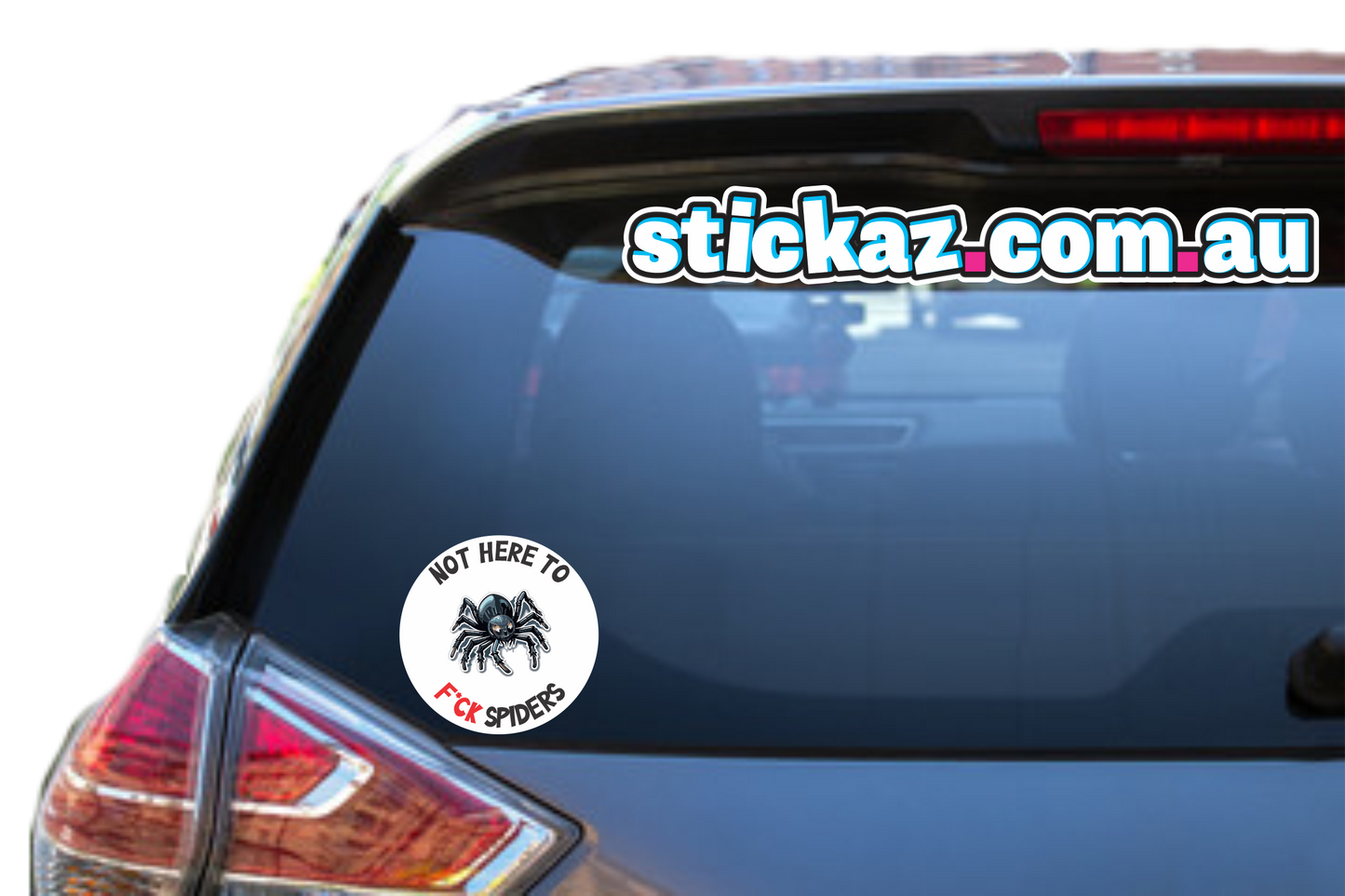 WE'RE NOT HERE TO F#CK SPIDERS Vinyl Decal sticker BEER OFFROAD LAUGH CAR 4x4