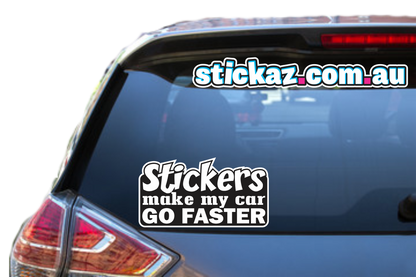 Stickers make my car go Faster Sticker Funny Laptop Car Window Bumper 4x4 Decal