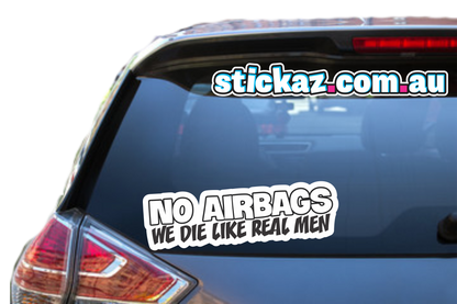 NO AIRBAGS WE DIE LIKE MEN - DRIFTER BOI FUNNY JDM SIC Sticker 4x4 4WD 220x77mm