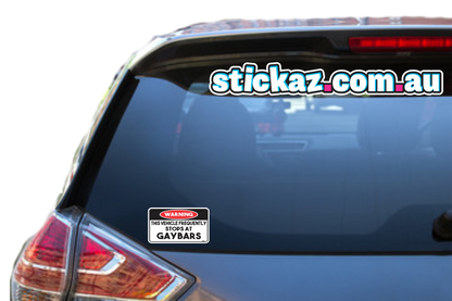 Warning Car stops frequently at gay bars Funny STICKER SLAP DECAL 4x4 WINDOW