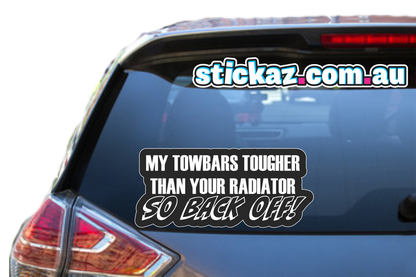 BACK OFF TOWBAR decal Sticker - DRIFTER FUNNY JDM JOKE UTE 4X4 4WD DIESEL