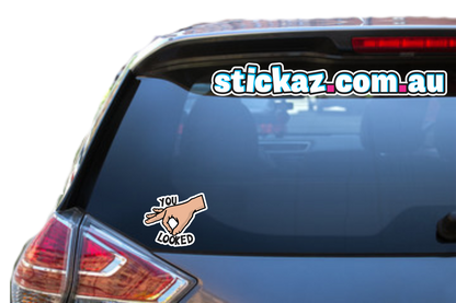 YOU LOOKED Vinyl Car Sticker Decal Funny Meme leg thing fingers Window Bumper