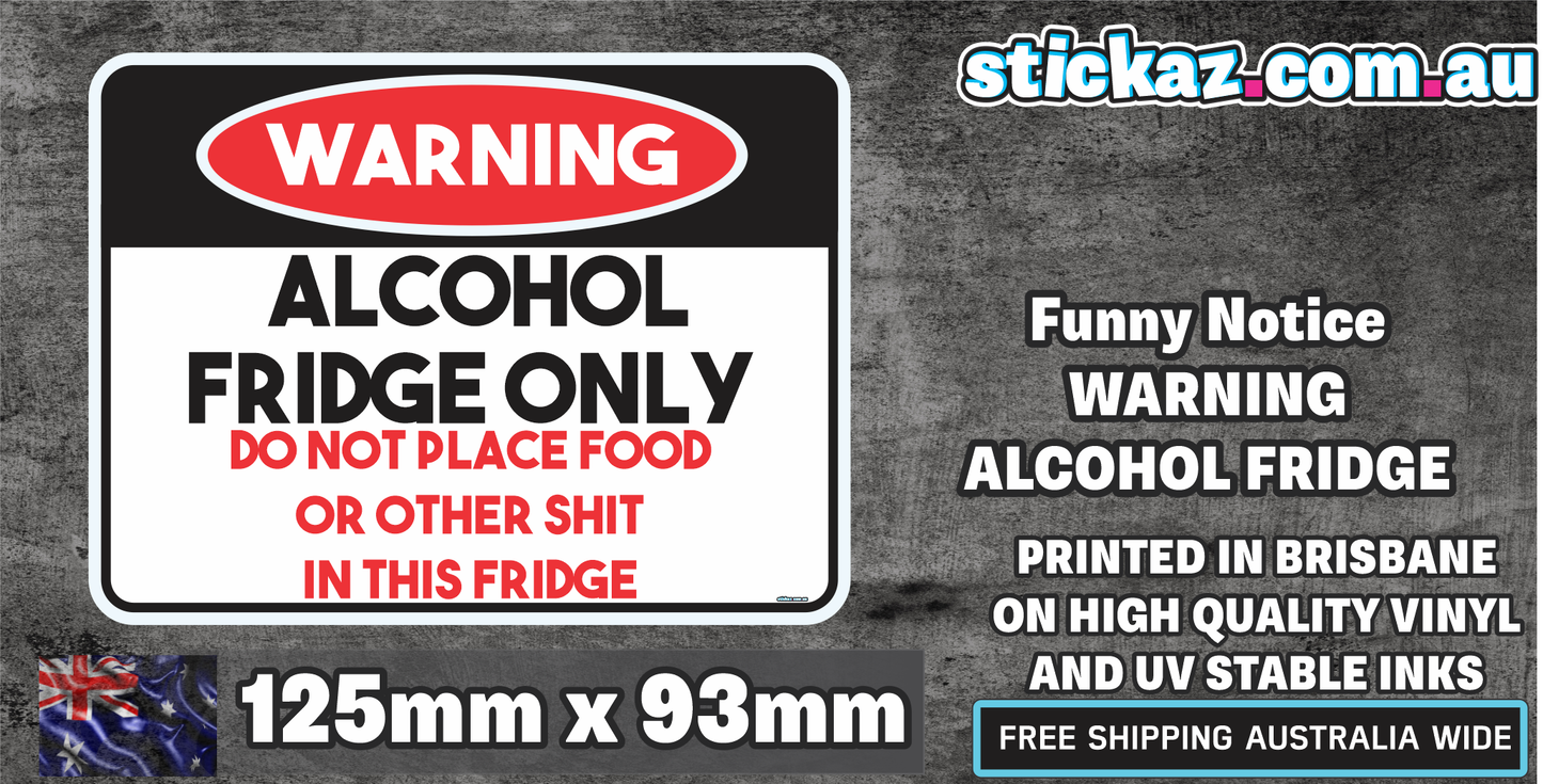 WARNING ALCOHOL BEER FRIDGE STICKER NO OTHER STUFF MANCAVE FRIDGE FUNNY DECAL