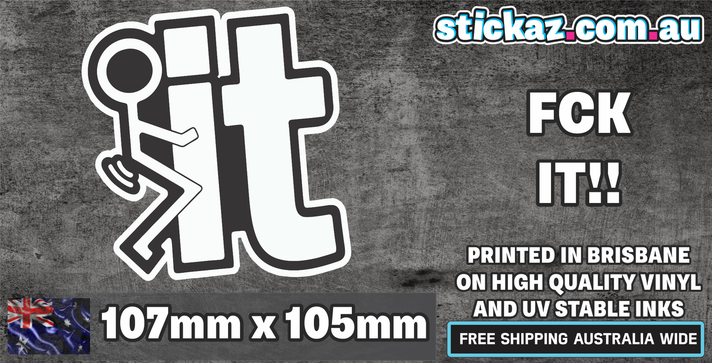 F*ck it Stick figure Sticker 107 x 105mm