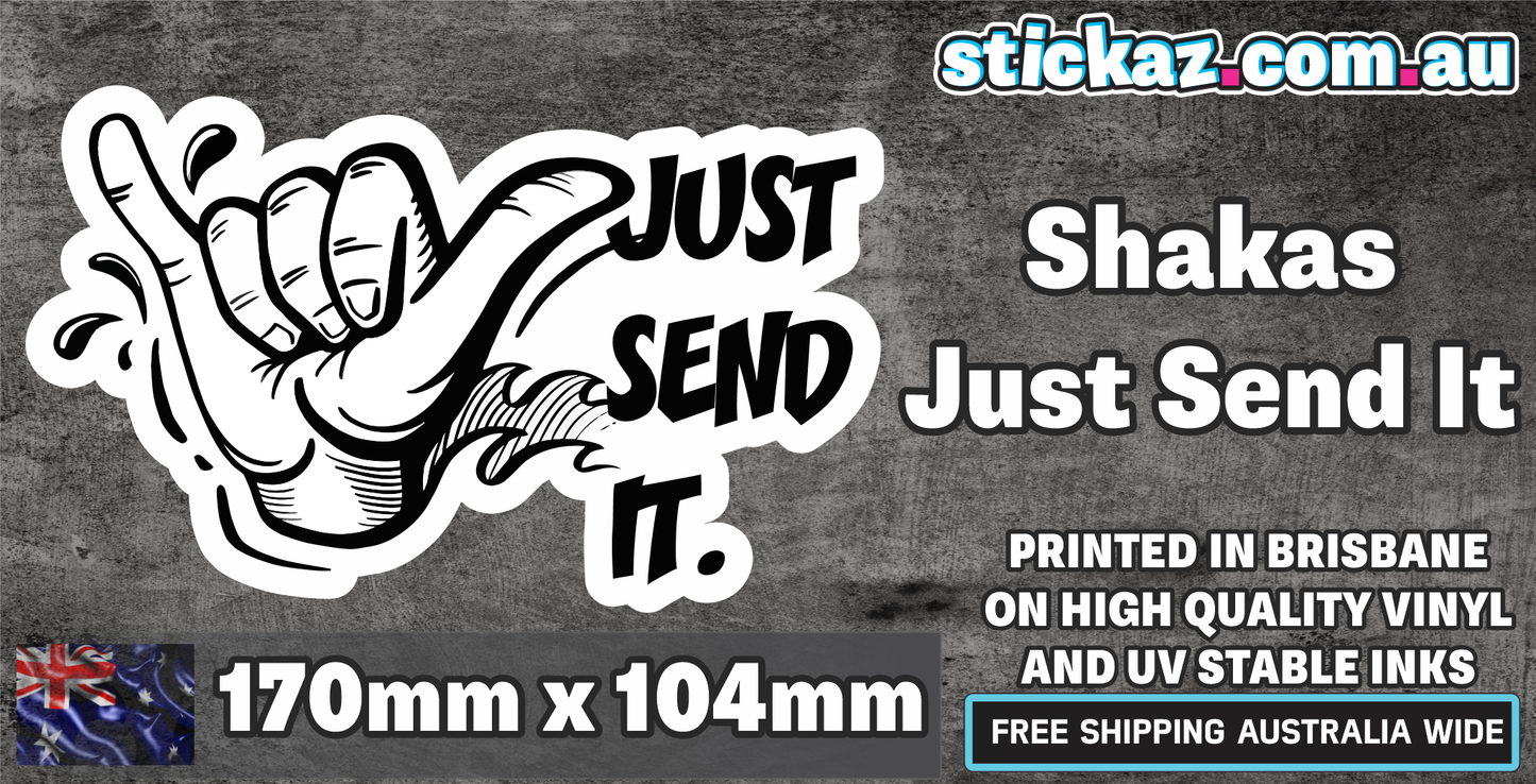 JUST SEND IT Sticker Shaka 4x4 4WD window Decal Funny JDM car 170mm x 104mm