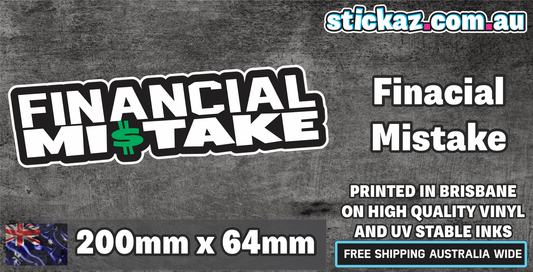 Financial Mistake Sticker JDM ute 4x4 window bumper funny car decal japan