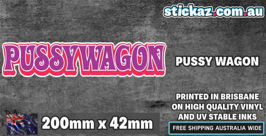 Pussy Wagon Sticker Funny Laptop Car Window Bumper JDM decal 4x4 ute 4wd