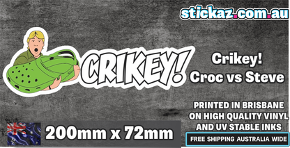 Crikey Croc Hunter Sticker Funny Laptop Car Window Bumper 4x4 Ute Decal