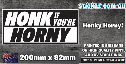 Honk if you're Horny Sticker Sticker Funny Laptop Car Window Bumper 4x4 Decal